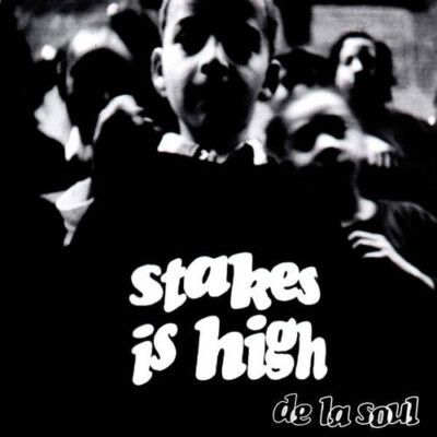 De La Soul - Stakes Is High - 2 Vinilos | Chrysalis (RMM-054-1) De La Soul - Stakes Is High - 2 Vinilos | Chrysalis (RMM-054-1)