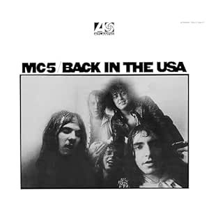 MC5 - Back In The USA - Vinilo Transparente | Atlantic (RCV1 8247)