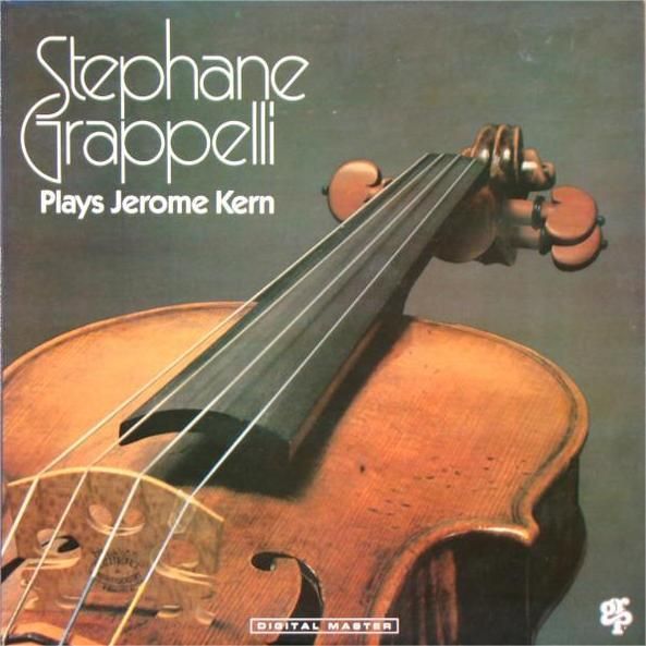 Stéphane Grappelli - Stéphane Grappelli Plays Jerome Kern - Vinilo | GRP (GR-1032)