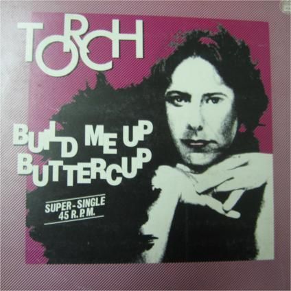 Torch - Build Me Up Buttercup - Vinilo | Hispavox (549 107) Torch - Build Me Up Buttercup - Vinilo | Hispavox (549 107)