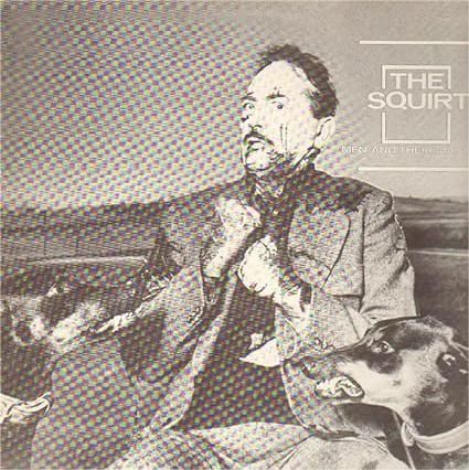 The Squirt - Men And Their Masters - Vinilo | Beat Generation (BEAT 105)