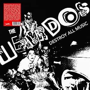 The Weirdos - Destroy All Music - Vinilo Blanco | Radiation Reissues (RRS257)