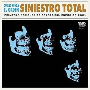 Siniestro Total - Que No Cunda El Orden (Primeras Sesiones De Grabación, Enero De 1982) - Vinilo | Munster Records (MR 463) Siniestro Total - Que No Cunda El Orden (Primeras Sesiones De Grabación, Enero De 1982) - Vinilo | Munster Records (MR 463)