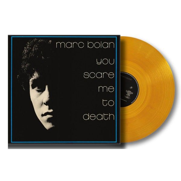 Marc Bolan - You Scare Me To Death - Orange Crystal | Reissued Sounds (MICR005)