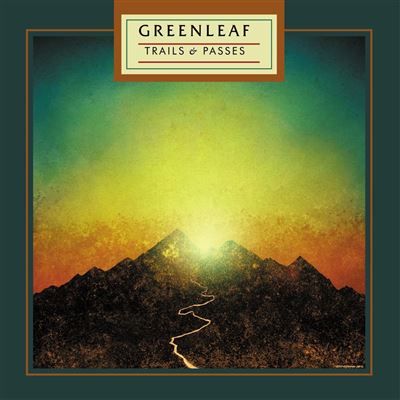 Greenleaf - Trails & Passes - Vinilo Splatter | Sound Of Liberation Records (SOL005)