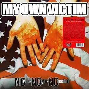 My Own Victim - No Voice, No Rights, No Freedom - Vinilo Rojo | Horror Biz (HRB003)