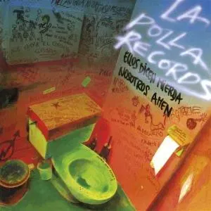 La Polla Records - Ellos Dicen Mierda, Nosotros Amen - Vinilo Verde | Oihuka (PL-186)