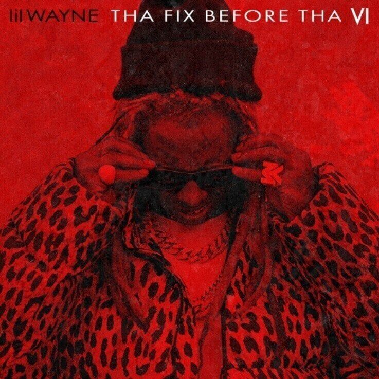 Lil Wayne - Tha Fix Before Tha VI - Vinilo Color | Young Money (00602478075728)