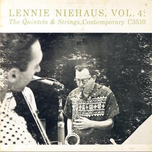 Lennie Niehaus - Vol. 4: The Quintets & Strings - Vinilo | Contemporary Records (C3510)