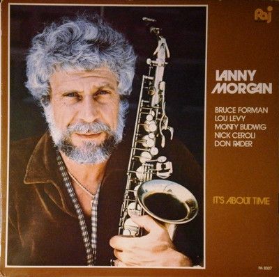 Lanny Morgan - It's About Time - Vinilo | Palo Alto Records (PA 8007)