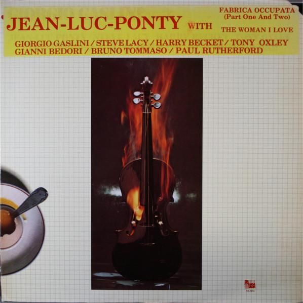 Jean-Luc Ponty With Giorgio Gaslini / Steve Lacy / Harry Beckett / Tony Oxley / Gianni Bedori / Bruno Tommaso / Paul Rutherford - Jean-Luc Ponty Meets Giorgio Gaslini - Vinilo | Pausa Records (PR-7014) Jean-Luc Ponty With Giorgio Gaslini / Steve Lacy / Harry Beckett / Tony Oxley / Gianni Bedori / Bruno Tommaso / Paul Rutherford - Jean-Luc Ponty Meets Giorgio Gaslini - Vinilo | Pausa Records (PR-7014)