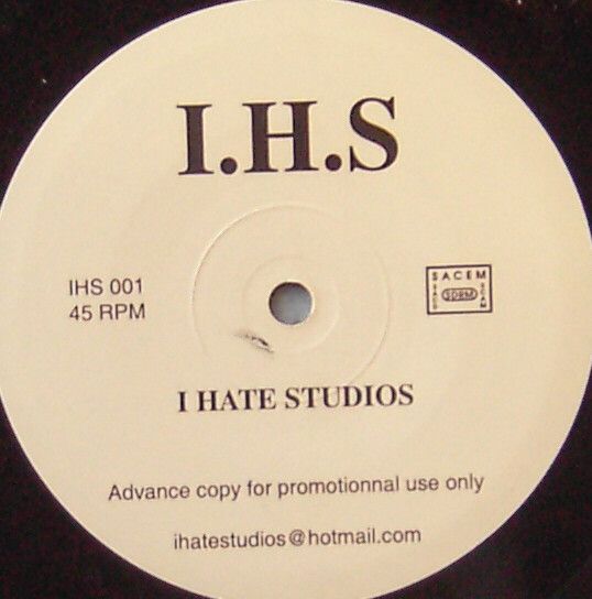 I.H.S - I Hate Studios | I.H.S (IHS001) - main
