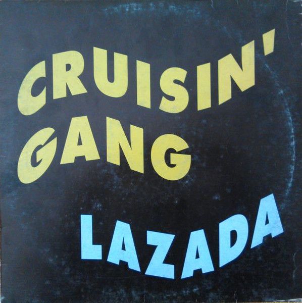 Cruisin' Gang - Lazada | Cruisin' Records (CRN 53203) - main Cruisin' Gang - Lazada | Cruisin' Records (CRN 53203) - main