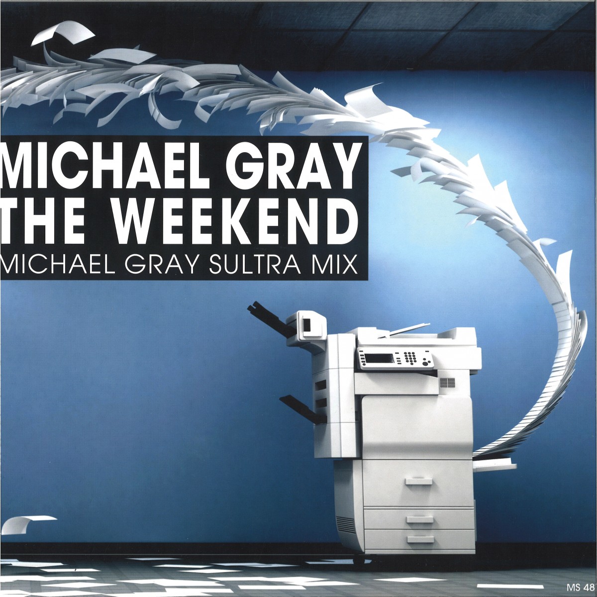 MICHAEL GRAY - THE WEEKEND (SULTRA REMIXES) | High Fashion Music (MS487) - main