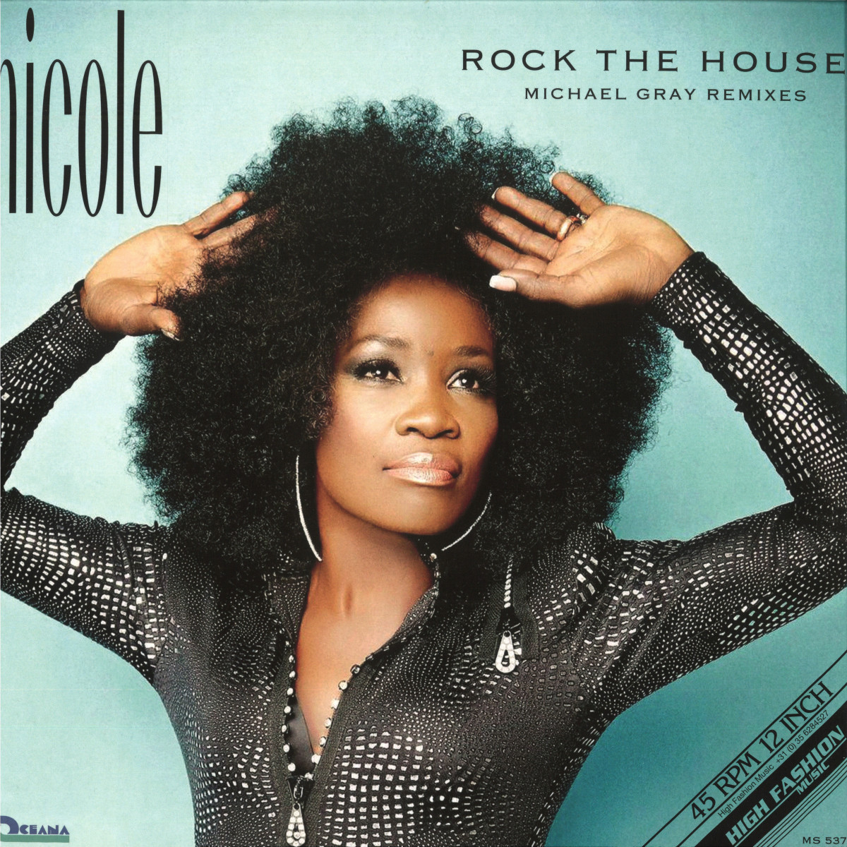 NICOLE - ROCK THE HOUSE (MICHAEL GRAY REMIXES) | High Fashion Music (MS537)