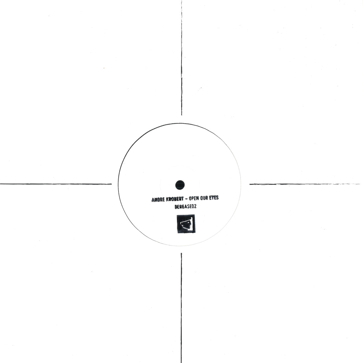 Andre Kronert - Open Our Eyes | BERG AUDIO (BERGASE02) Andre Kronert - Open Our Eyes | BERG AUDIO (BERGASE02)