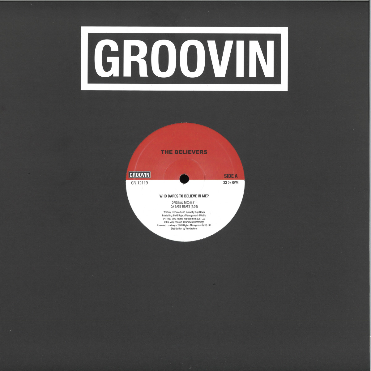 The Believers - Who Dares To Believe In Me? | Groovin Recordings (GR-12119) The Believers - Who Dares To Believe In Me? | Groovin Recordings (GR-12119)