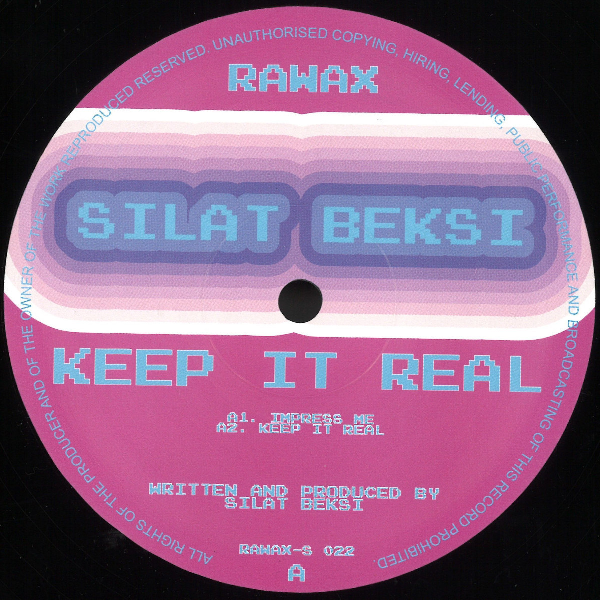 Silat Beksi & Silat Beksi & Āman - Keep It Real | Rawax Records (RAWAX-S022) Silat Beksi & Silat Beksi & Āman - Keep It Real | Rawax Records (RAWAX-S022)