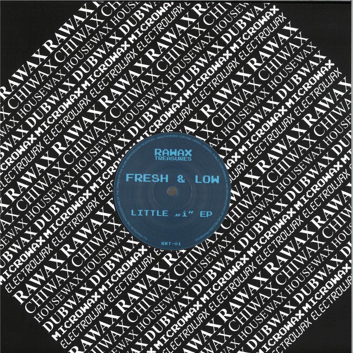 FRESH  &  LOW - LITTLE "i" EP | Rawax Records (RXT-01)