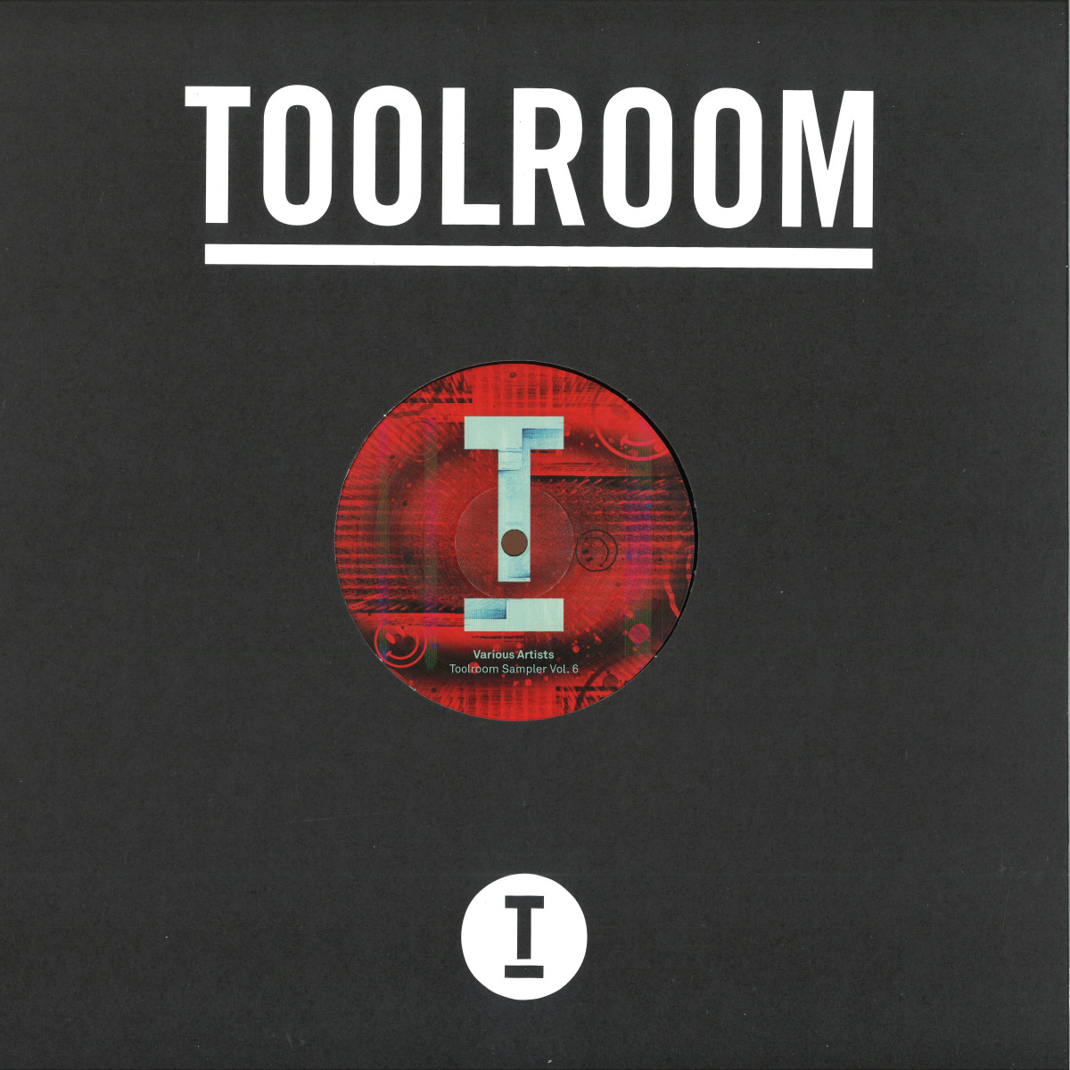 Various Artists - Toolroom Sampler Vol. 6 | Toolroom Records (TOOL1174)