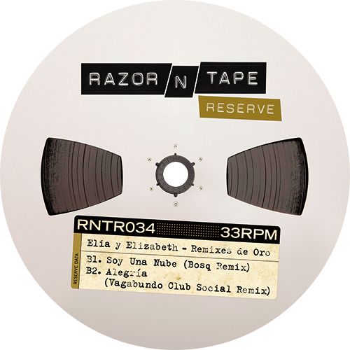 Elia y Elizabeth - Remixes De Oro / Alegría | RAZOR N TAPE (RNTR034B) - 2 Elia y Elizabeth - Remixes De Oro / Alegría | RAZOR N TAPE (RNTR034B) - 2