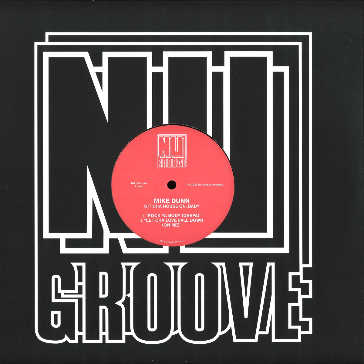 Mike Dunn - Git Cha House On Baby | Nu Groove (NG131)