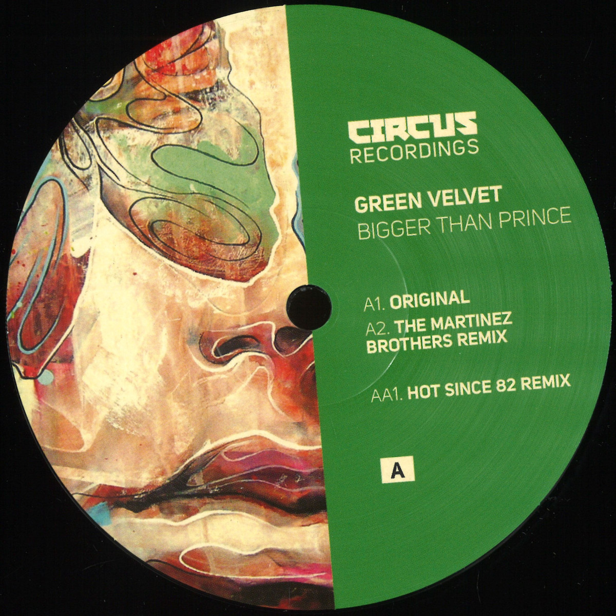 Green Velvet - Bigger Than Prince | Circus Recordings (CIRCUS028T) - main Green Velvet - Bigger Than Prince | Circus Recordings (CIRCUS028T) - main