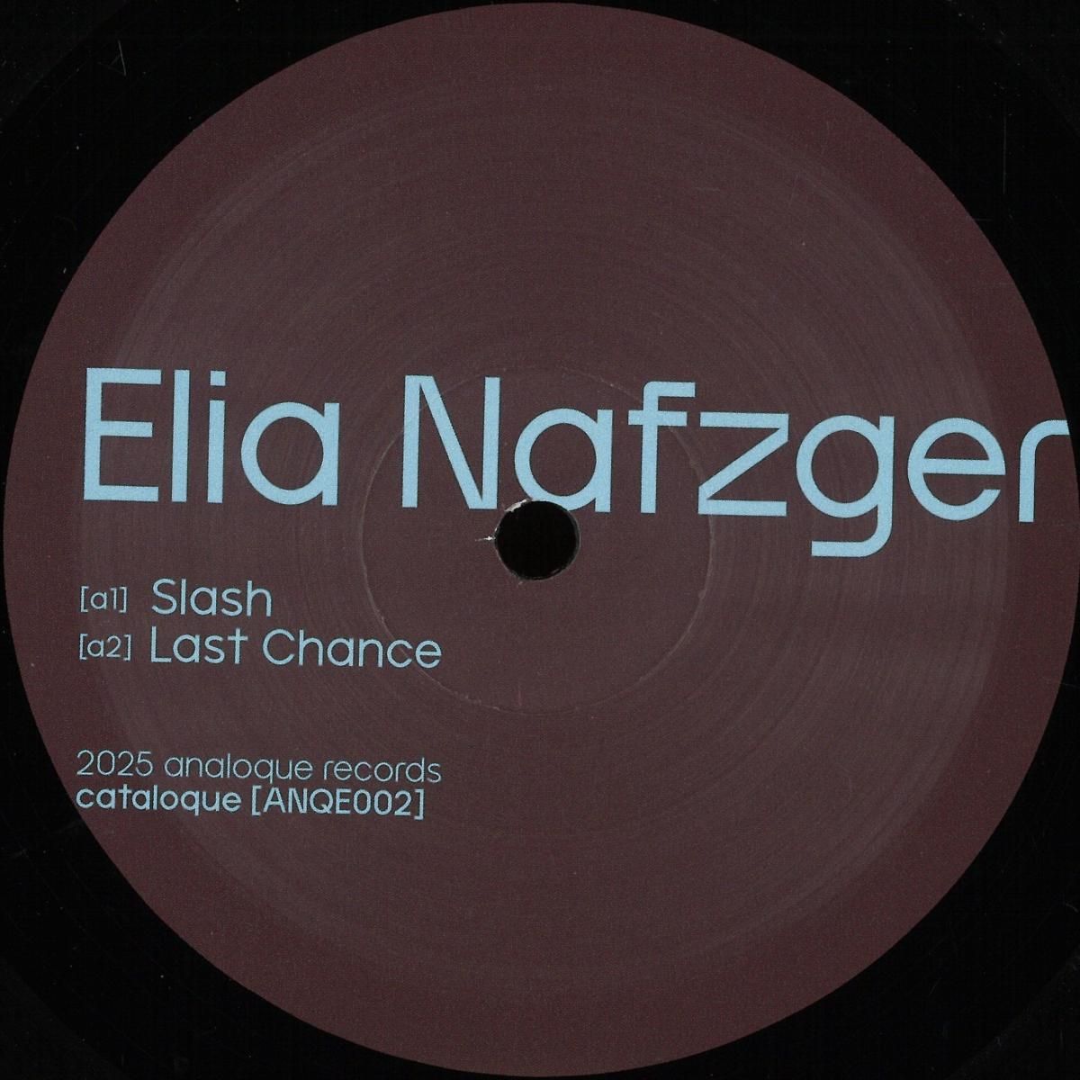 Elia Nafzger - Last Chance EP | analoque records (ANQE002) - main