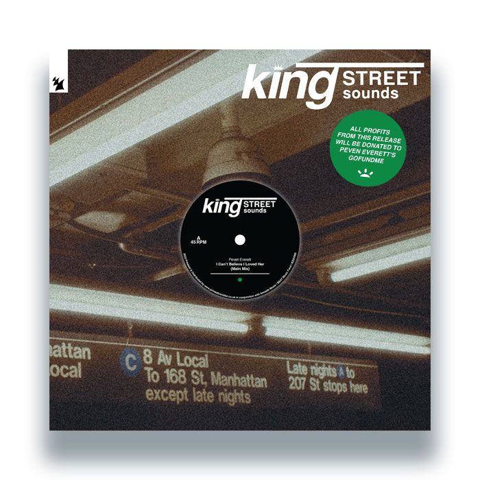 Peven Everett - I Can’t Believe I Loved Her (CHARITY RELEASE) | BPM King Street Sounds (KSSV005)