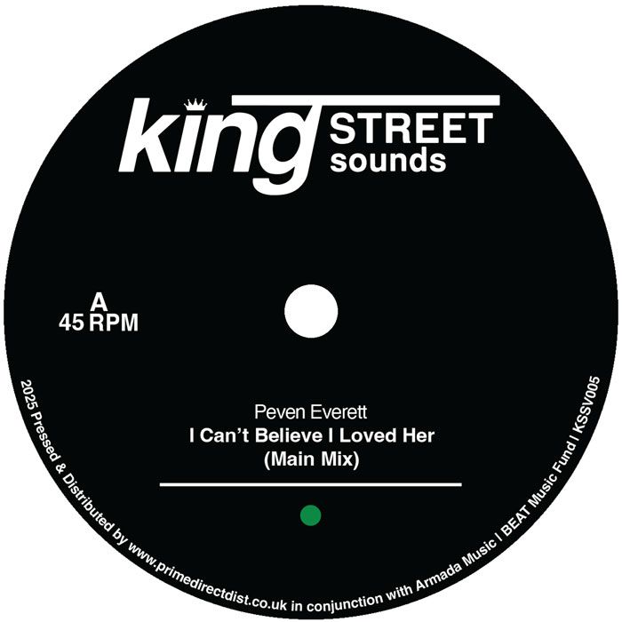 Peven Everett - I Can’t Believe I Loved Her (CHARITY RELEASE) | BPM King Street Sounds (KSSV005) - 4 Peven Everett - I Can’t Believe I Loved Her (CHARITY RELEASE) | BPM King Street Sounds (KSSV005) - 4