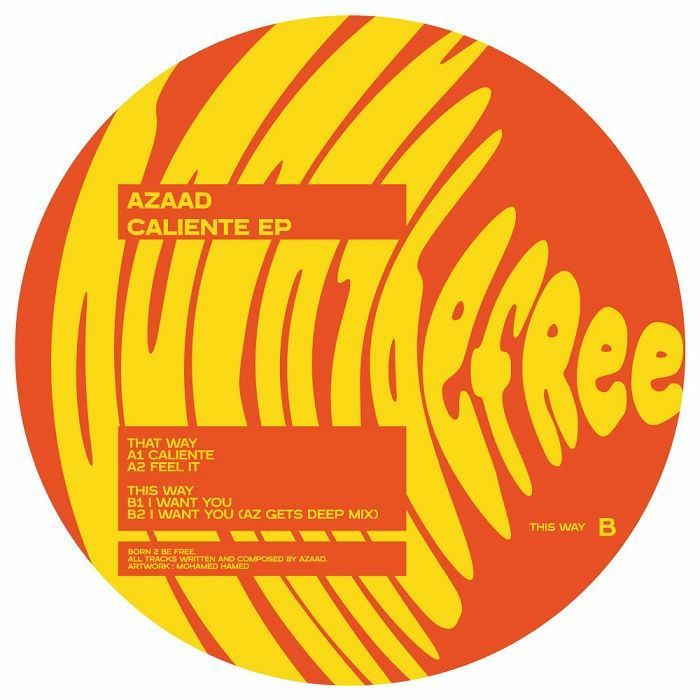 AZAAD - Caliente EP | Born 2 Be Free (B2BF004) - main AZAAD - Caliente EP | Born 2 Be Free (B2BF004) - main