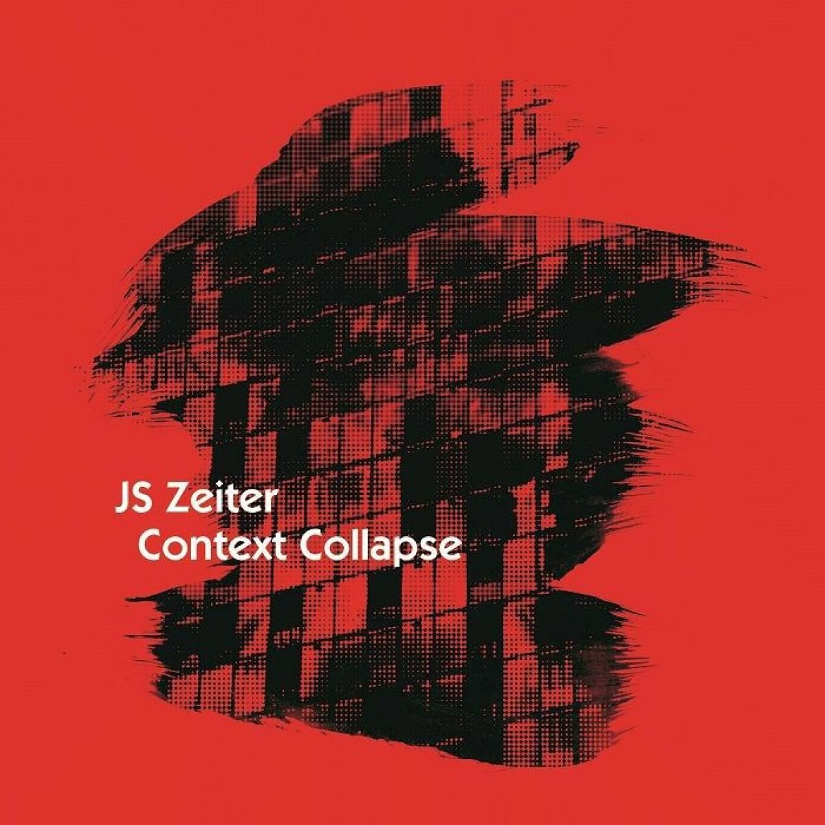 Js Zeiter - Context Collapse LP 2x12" | Lempuyang (LPY22)