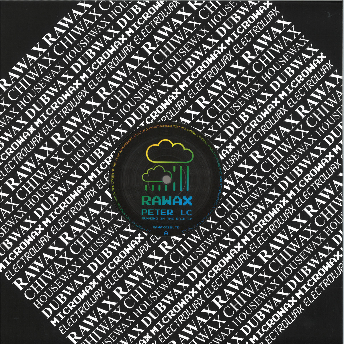 Peter LC - Running In The Rain EP | Rawax Records (RAWAX026LTD) - main