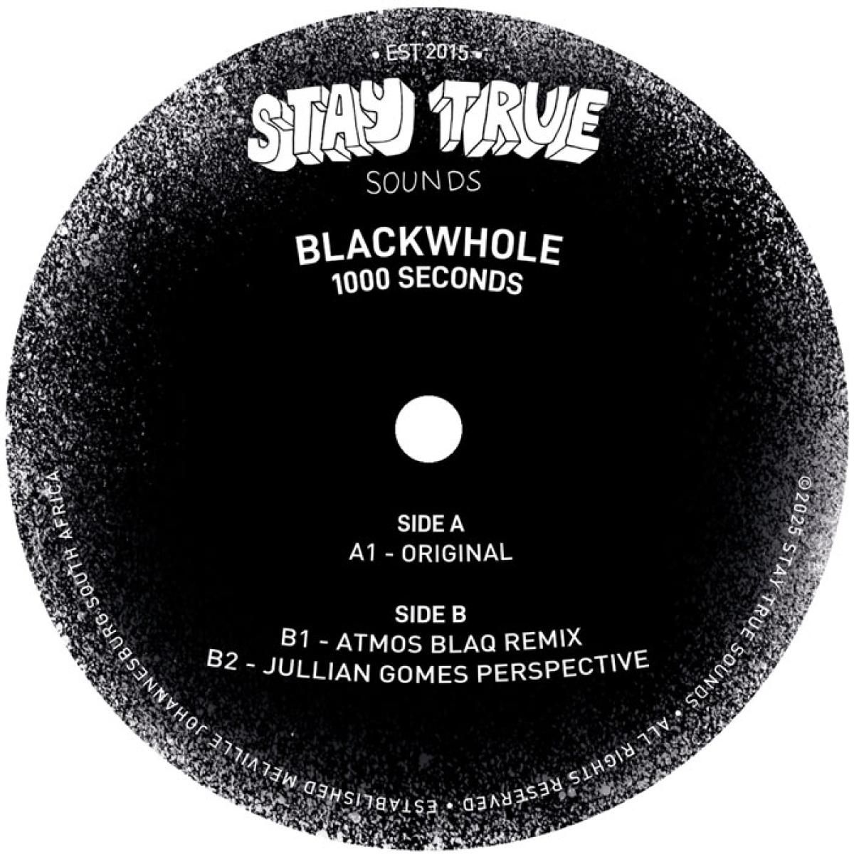 Blackwhole - 1000 Seconds | Stay True Records (STSEP009)
