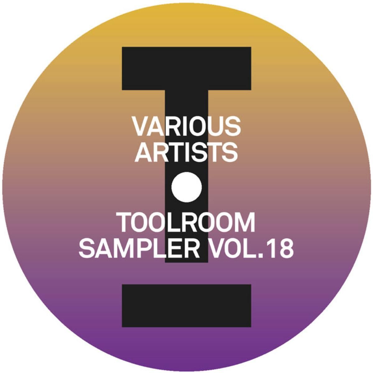 Various - Toolroom Sampler Vol. 18 | Toolroom Records (TOOL1375) - 5 Various - Toolroom Sampler Vol. 18 | Toolroom Records (TOOL1375) - 5