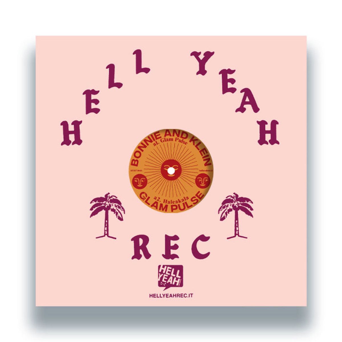 Bonnie - Glam Pulse EP | Hell Yeah Recordings (HYR7304)
