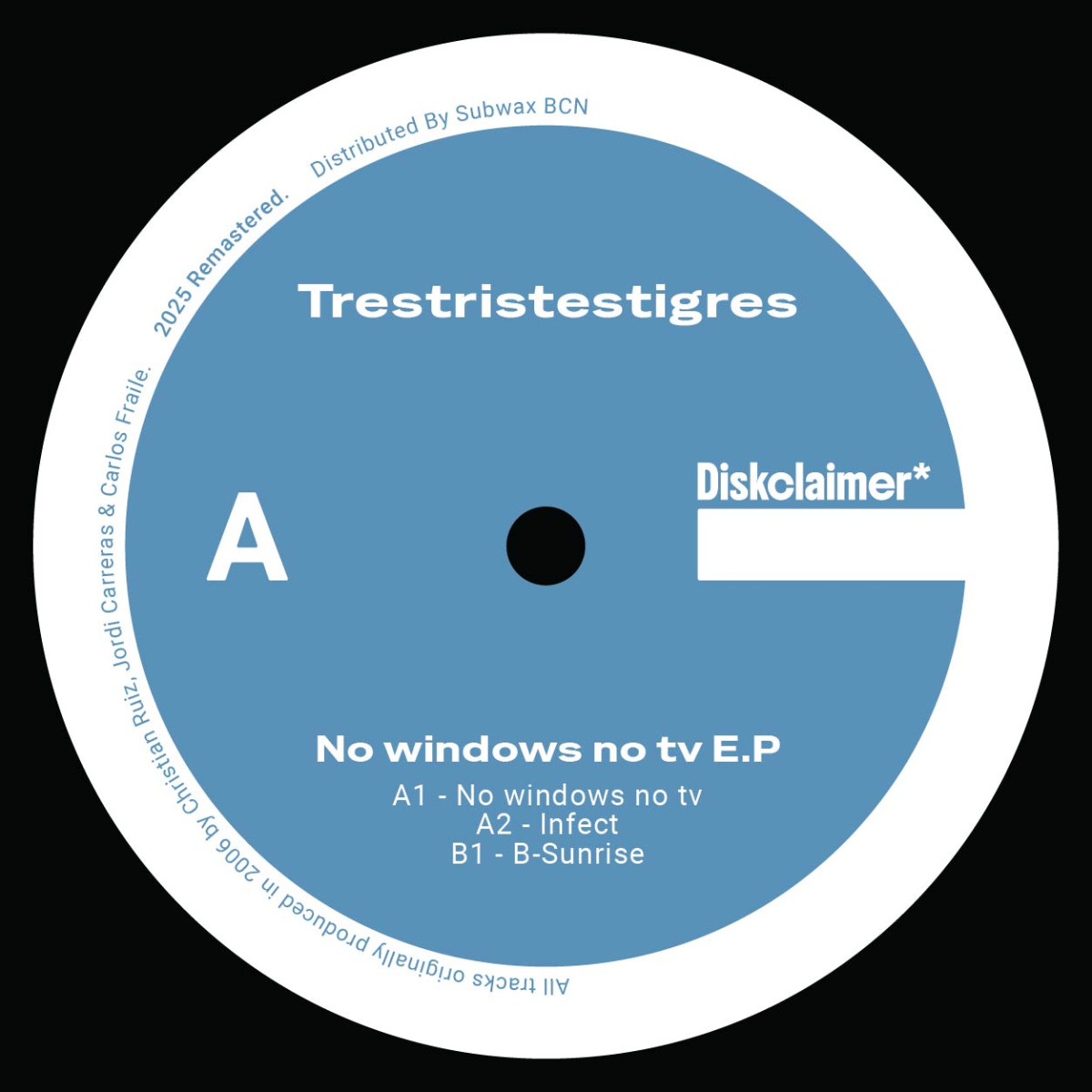 Trestristestigres - No Windows No Tv Ep | Diskclaimer (DISKC001)