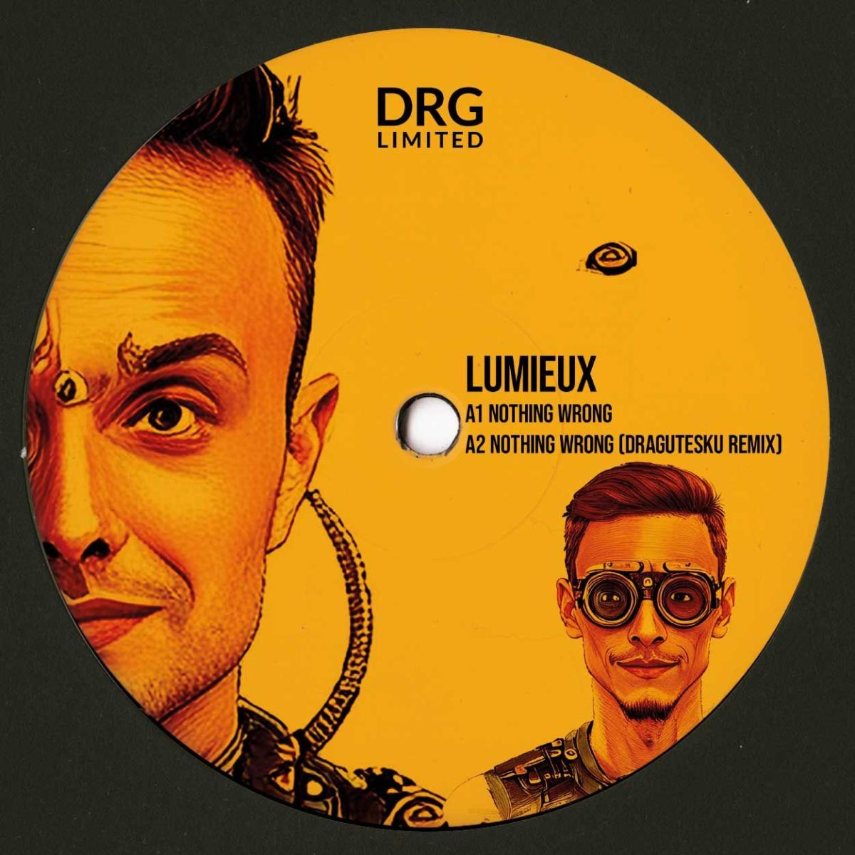 Lumieux - Nothing Wrong (Dragutesku RMX) | DRG Series (DRGL005)