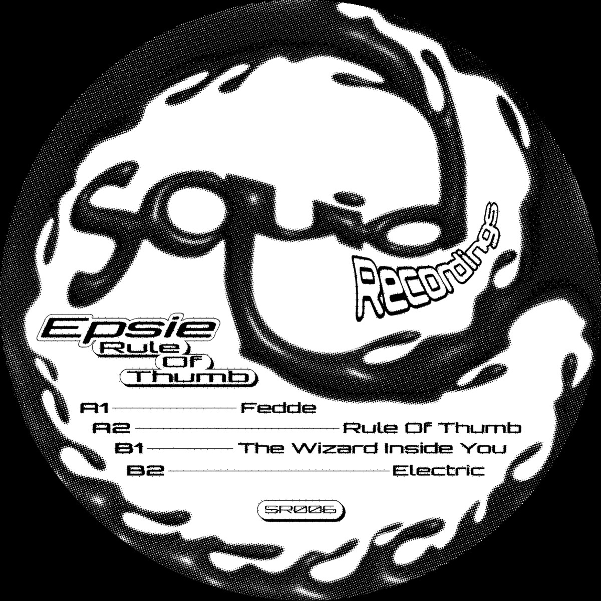 Epsie - Rule Of Thumb | Squid Recordings (SR006)