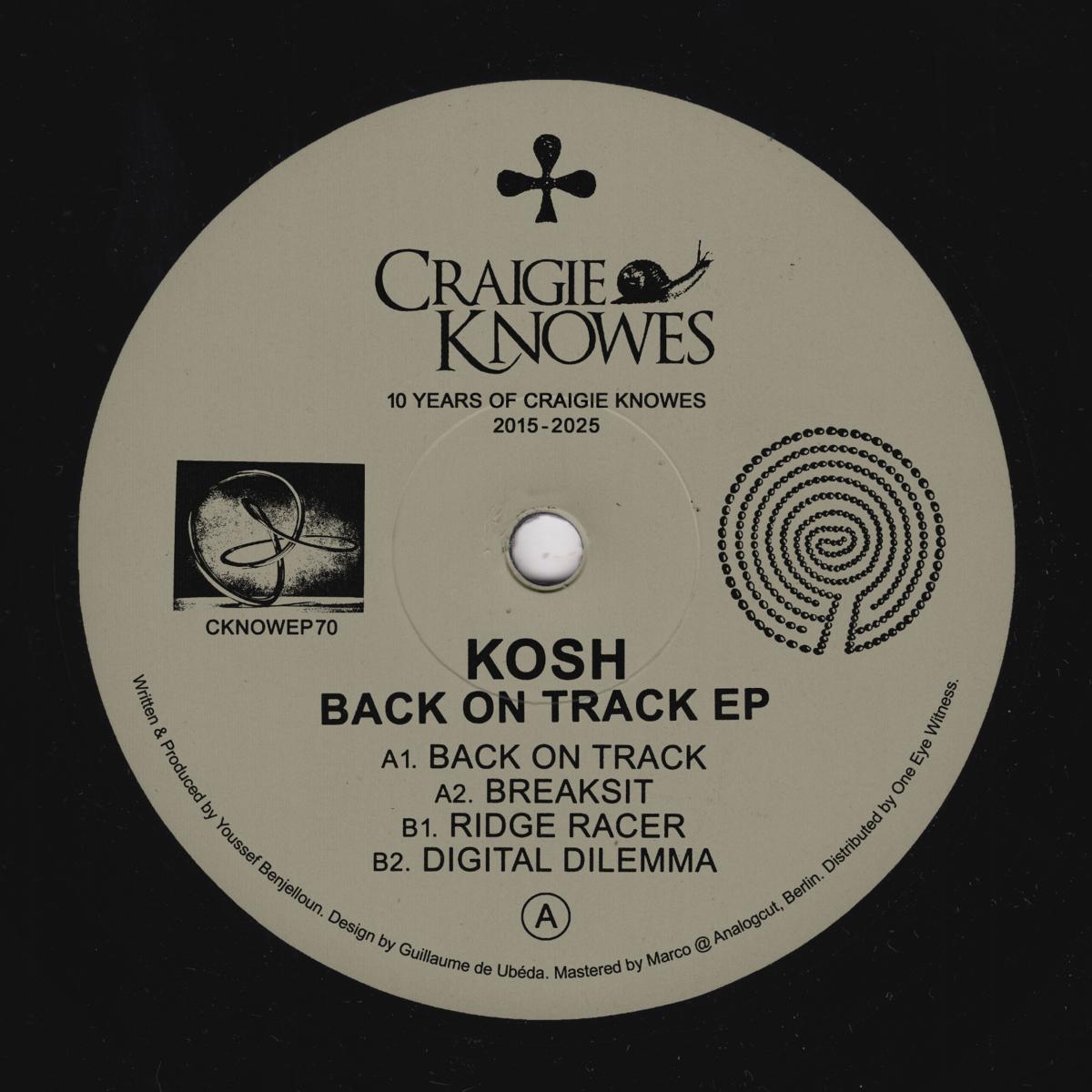 Kosh - Back on Track EP | Craigie Knowes (CKNOWEP70)