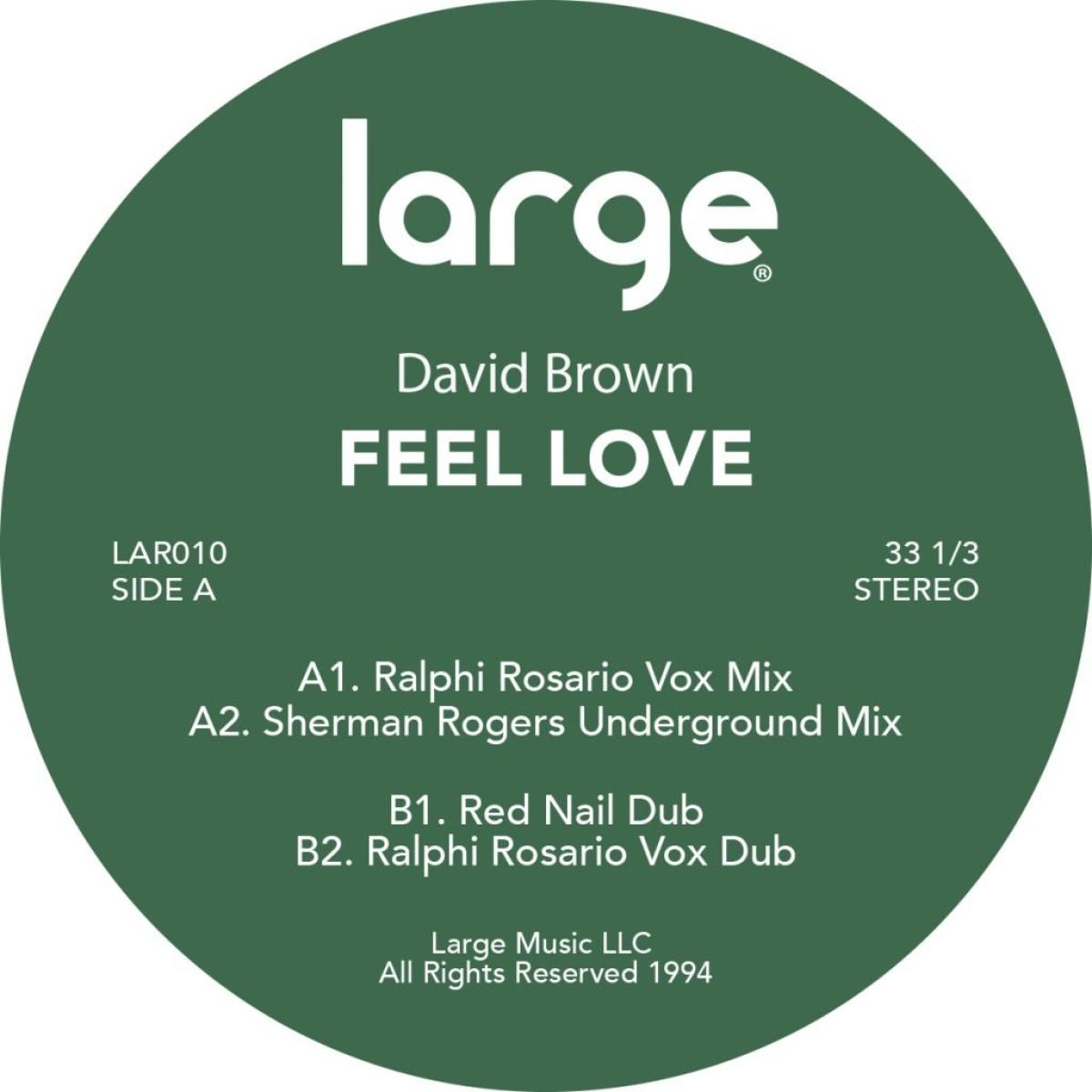 David Brown - Feel Love | Large Music (LAR010) - main David Brown - Feel Love | Large Music (LAR010) - main