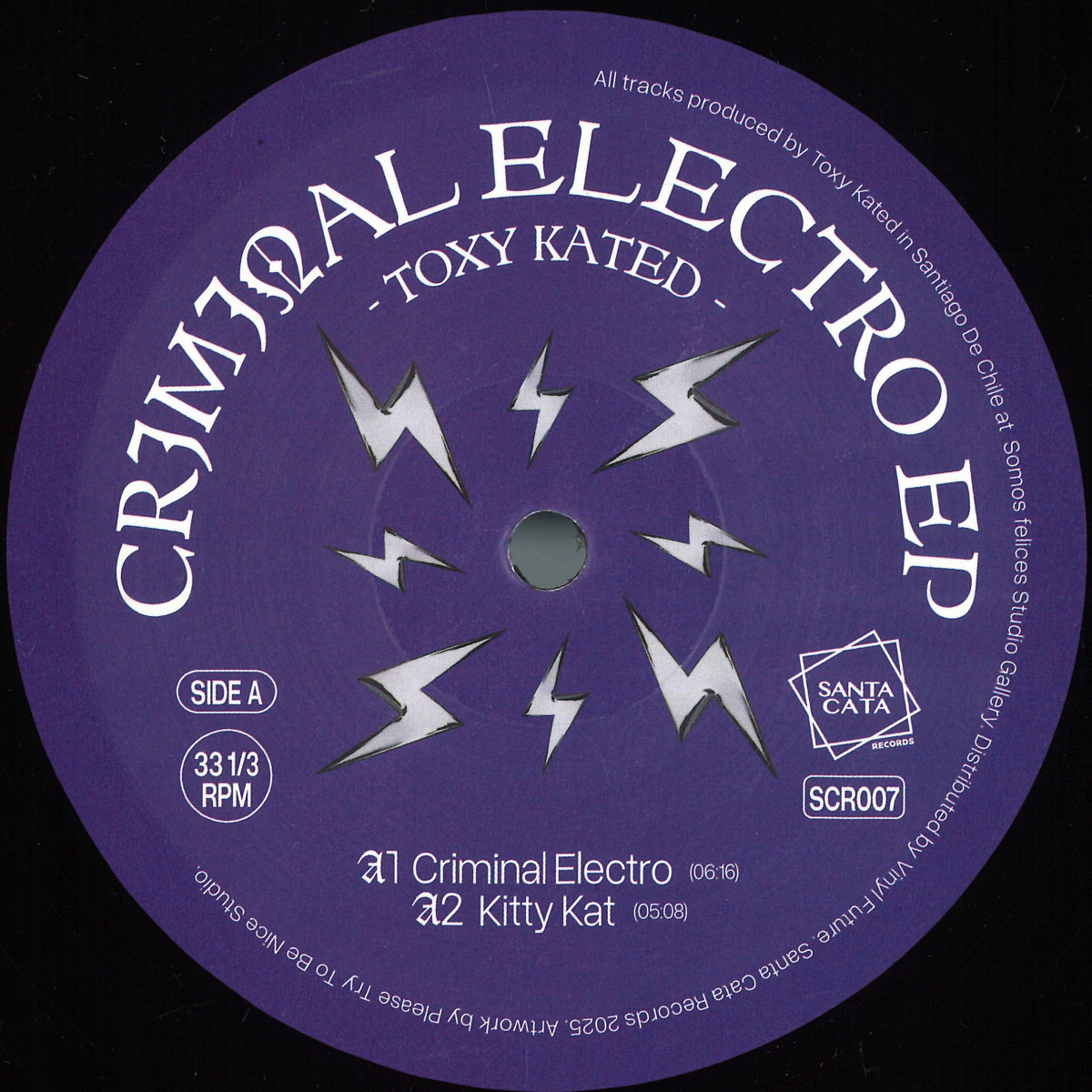 Toxy Kated - Criminal Electro EP | Santa Cata Records (SCR007)