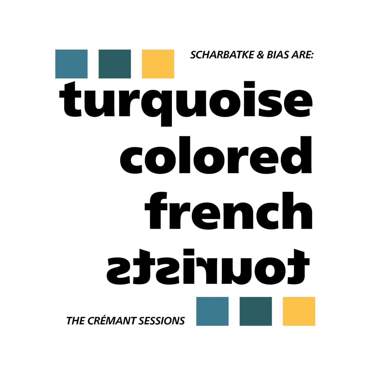Turquoise Colored French Tourists - The Crémant Sessions | SO GLAD RECORDS (SGLD007) - main