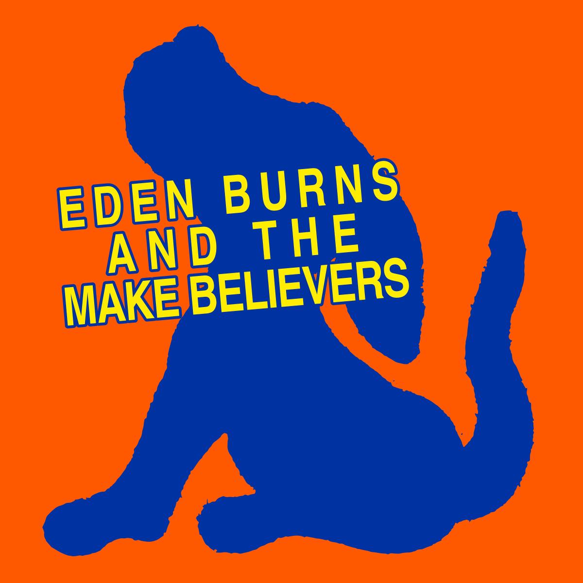 Eden Burns - And The Make Believers (LP) | Public Possession (PP117) - main Eden Burns - And The Make Believers (LP) | Public Possession (PP117) - main