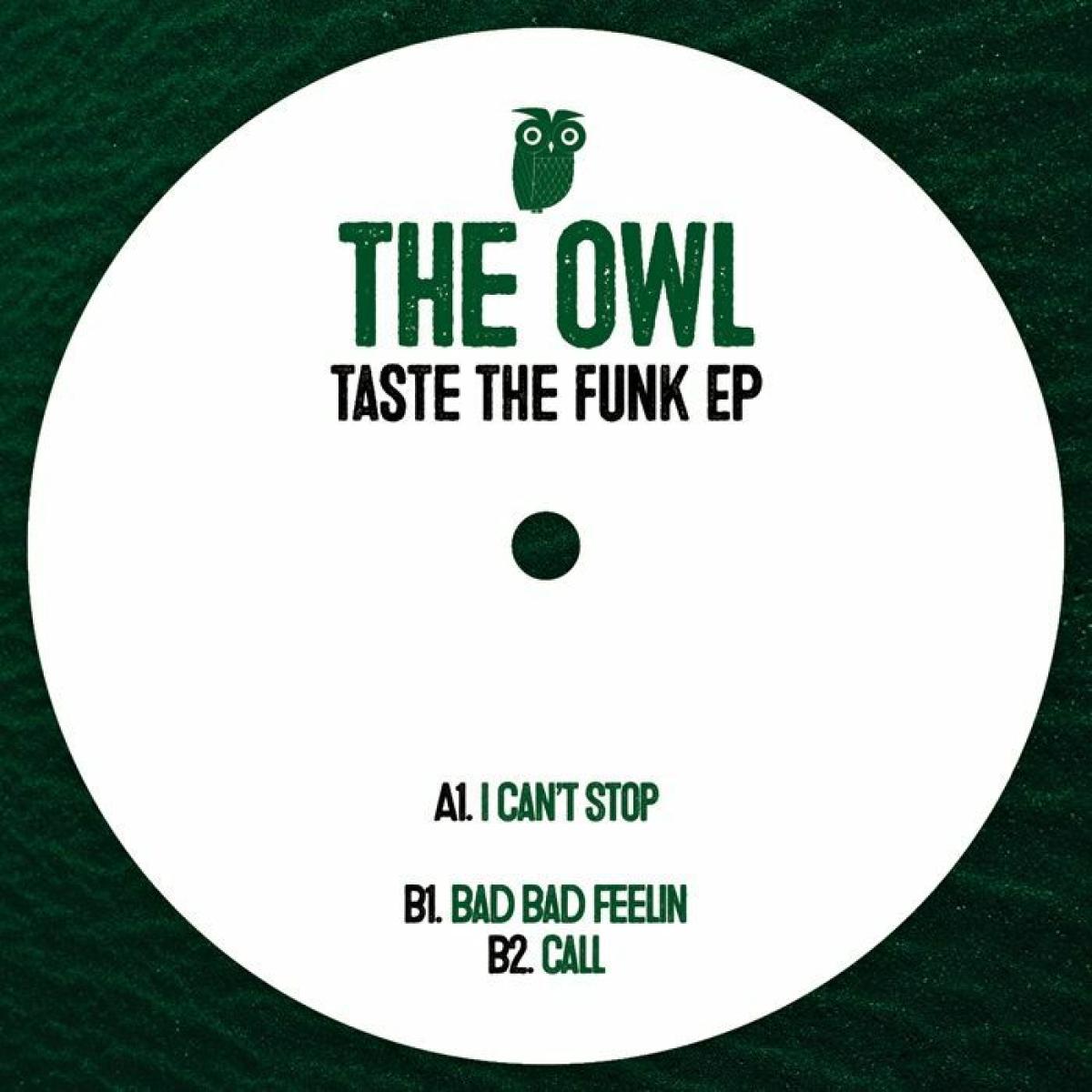 The Owl - Taste The Funk EP | OWL Records (OWL013) - main The Owl - Taste The Funk EP | OWL Records (OWL013) - main