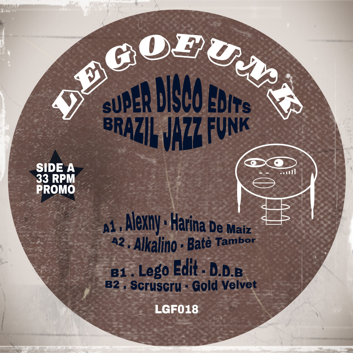 Various - Super Disco Edits Brazil Jazz Funk | Legofunk Records (LGF018) - main Various - Super Disco Edits Brazil Jazz Funk | Legofunk Records (LGF018) - main