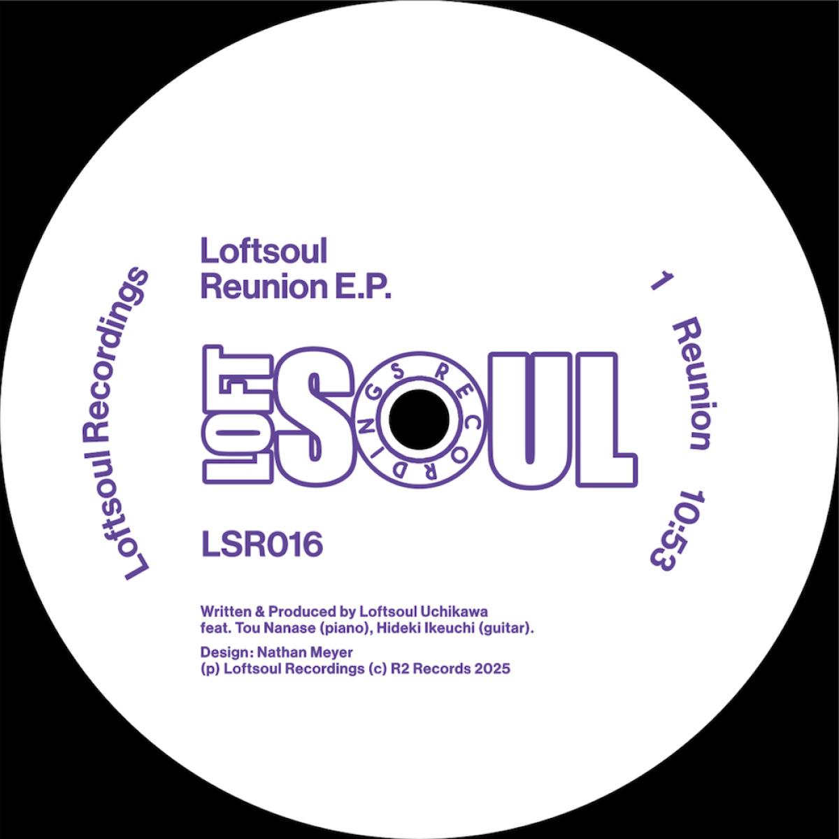 Loftsoul - Reunion EP | Loftsoul (LSR016) - main