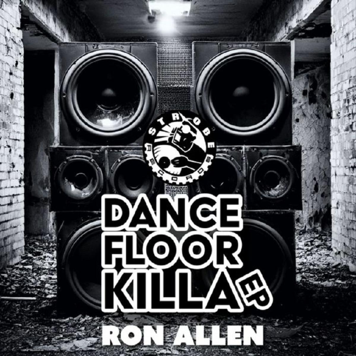 Ron Allen - Dancefloor Killa EP | STROBE RECORDS (ST119) - main Ron Allen - Dancefloor Killa EP | STROBE RECORDS (ST119) - main