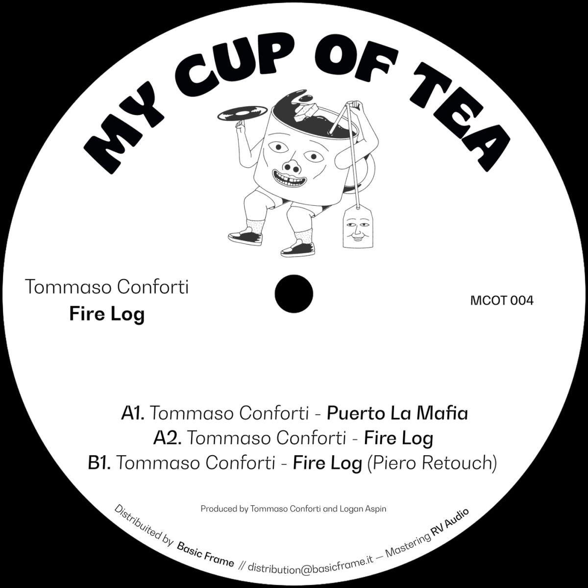 Tommaso Conforti - Fire Log | My Cup Of Tea (MCOT004) - main
