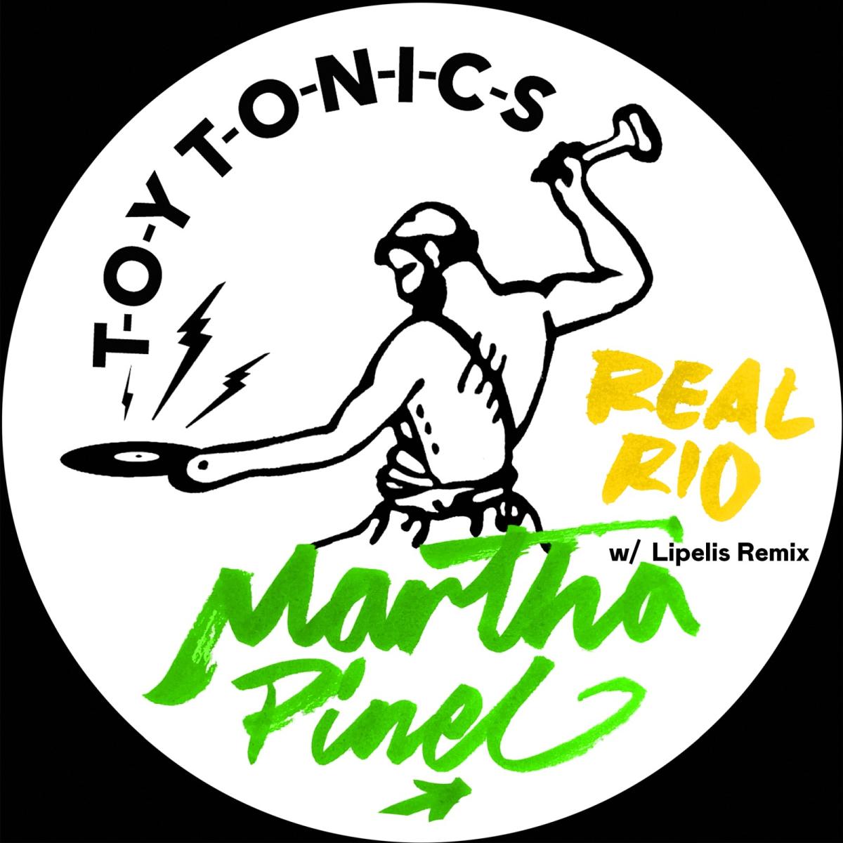 Martha Pinel - Real Rio EP | TOY TONICS (TOYT188) - main
